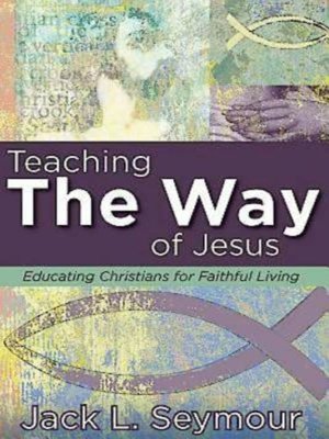 cover image of Teaching the Way of Jesus